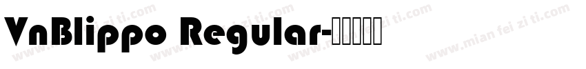 VnBlippo Regular字体转换